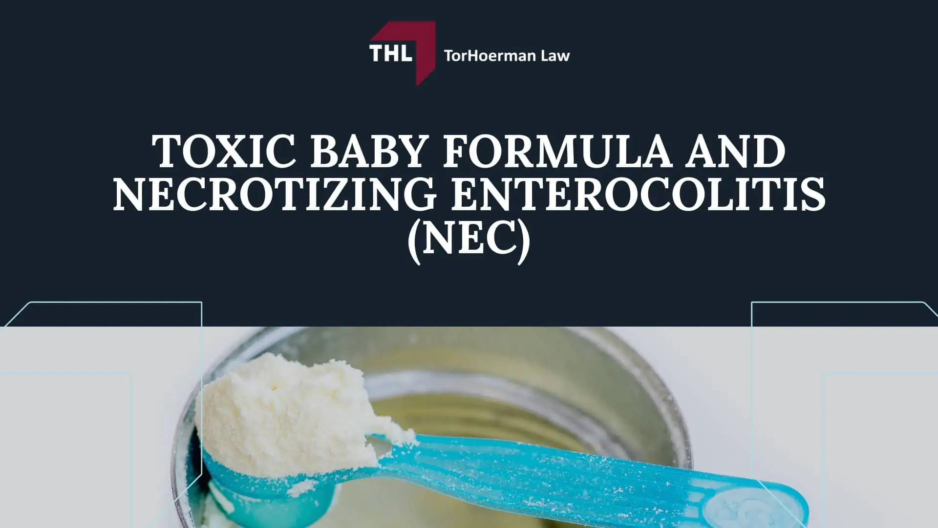 ABOUT THE SIMILAC LAWSUIT - SIMILAC LAWSUIT - TOXIC BABY NEC FORMULA LAWSUIT- TORHOERMAN LAW; TORHOERMAN LAW OBTAINS $495 MILLION VERDICT IN SIMILAC PREMATURE INFANT FORMULA TRIAL - SIMILAC LAWSUIT - TOXIC BABY NEC FORMULA LAWSUIT- TORHOERMAN LAW; WHAT PRODUCTS ARE INCLUDED IN SIMILAC BABY FORMULA LAWSUITS - SIMILAC LAWSUIT - TOXIC BABY NEC FORMULA LAWSUIT- TORHOERMAN LAW; TOXIC BABY FORMULA AND NECROTIZING ENTEROCOLITIS (NEC) - SIMILAC LAWSUIT - TOXIC BABY NEC FORMULA LAWSUIT- TORHOERMAN LAW