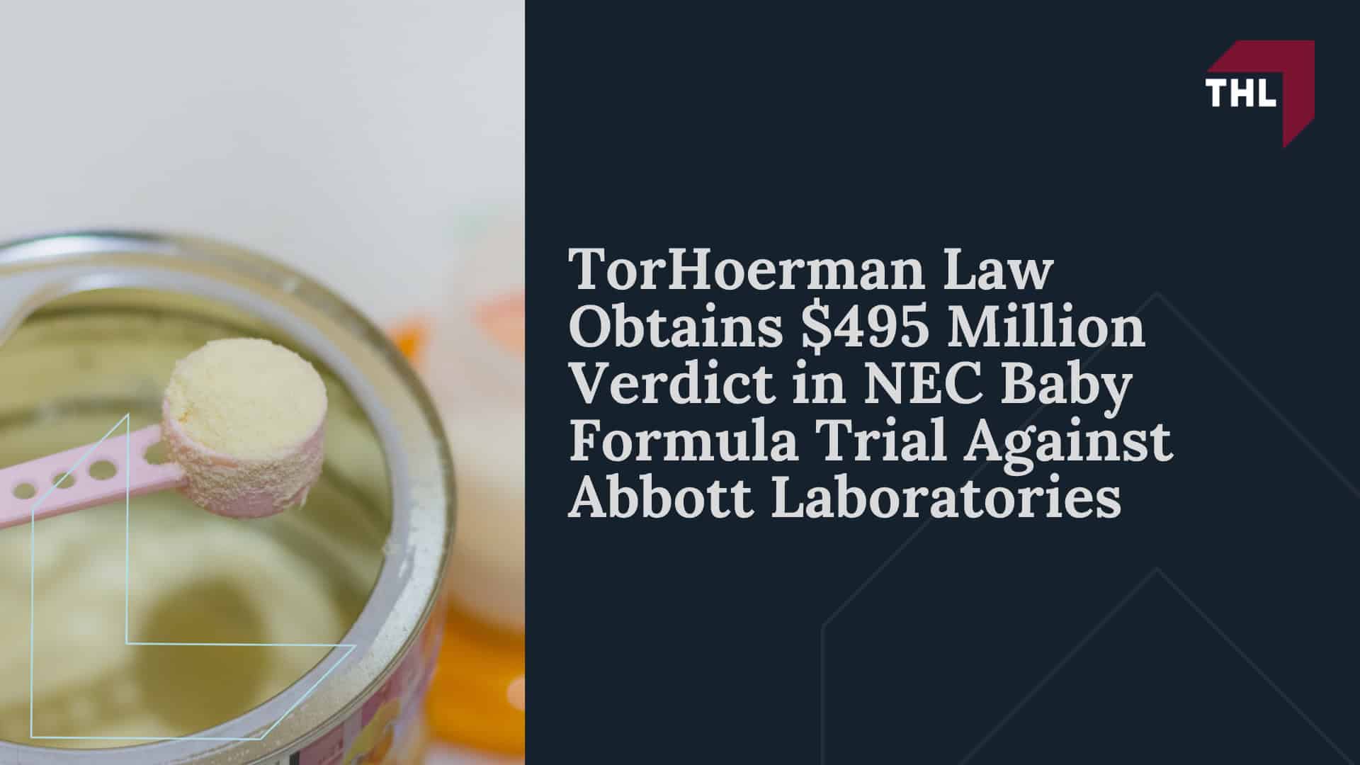 NEC Lawsuit Payout Info_ What is the Average Settlement Amount; Understanding the Range of Potential NEC Lawsuit Settlement Amounts; $50,000–$150,000; An Overview of the NEC Baby Formula Lawsuits; Which Manufacturers Are Named in NEC Baby Formula Lawsuits; Overview of the NEC Baby Formula MDL; What is Necrotizing Enterocolitis (NEC); Cow’s Milk-Based Formula and the Risk of NEC; The Impact of NEC on Families; TorHoerman Law Obtains $495 Million Verdict in NEC Baby Formula Trial Against Abbott Laboratories