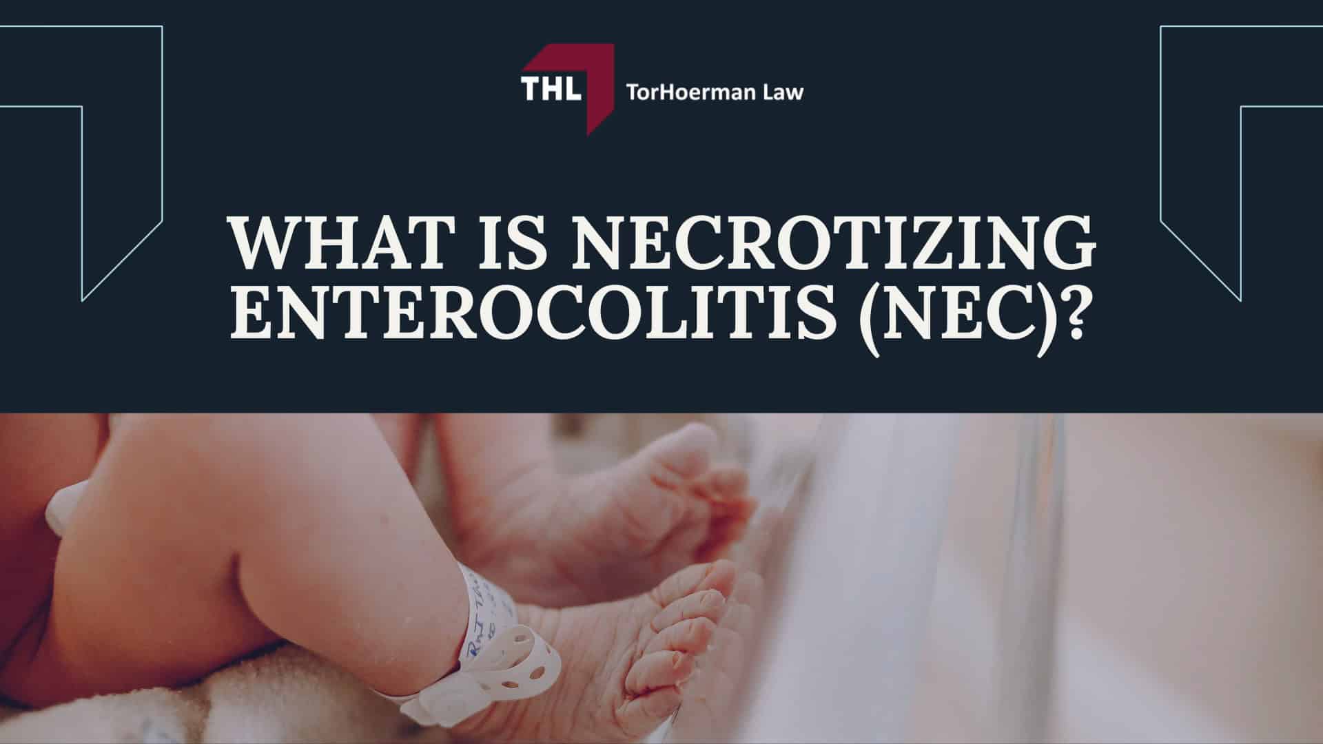 How are Settlement Amounts in the NEC Baby Formula Lawsuits Determined?; What is Necrotizing Enterocolitis (NEC)?