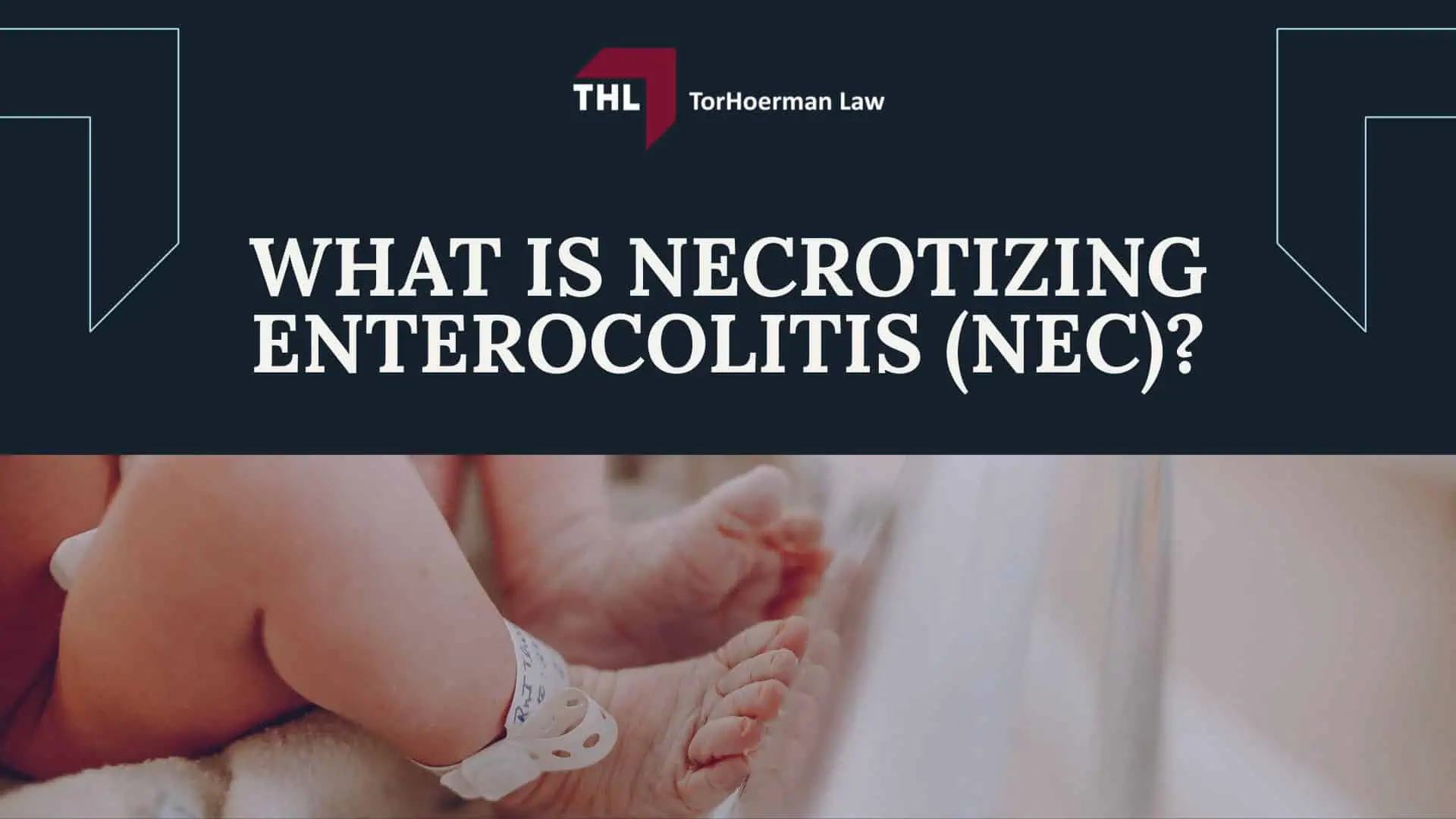 How are Settlement Amounts in the NEC Baby Formula Lawsuits Determined?; What is Necrotizing Enterocolitis (NEC)?