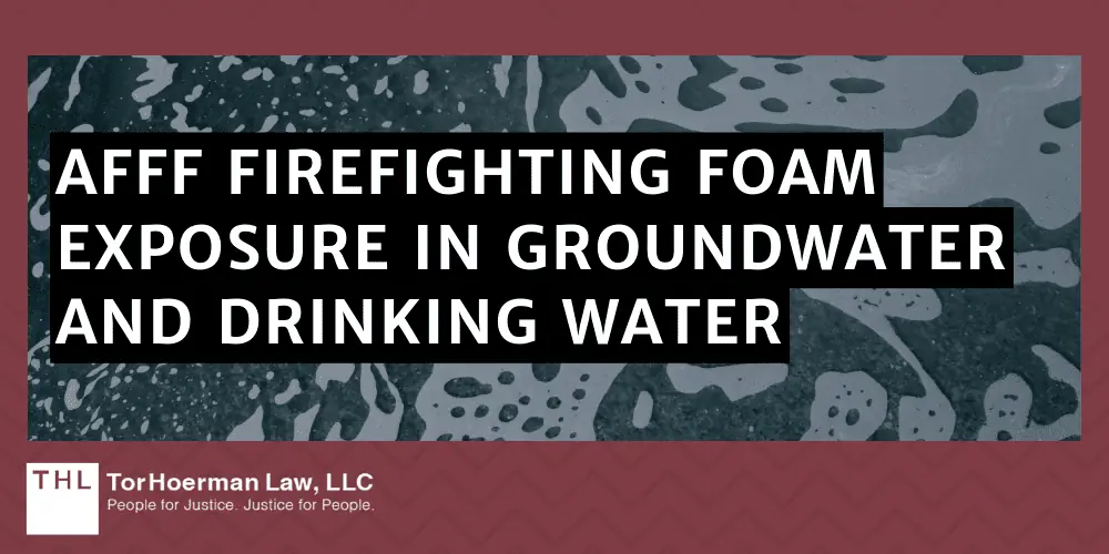 AFFF Firefighting Foam Exposure in Groundwater and Drinking Water