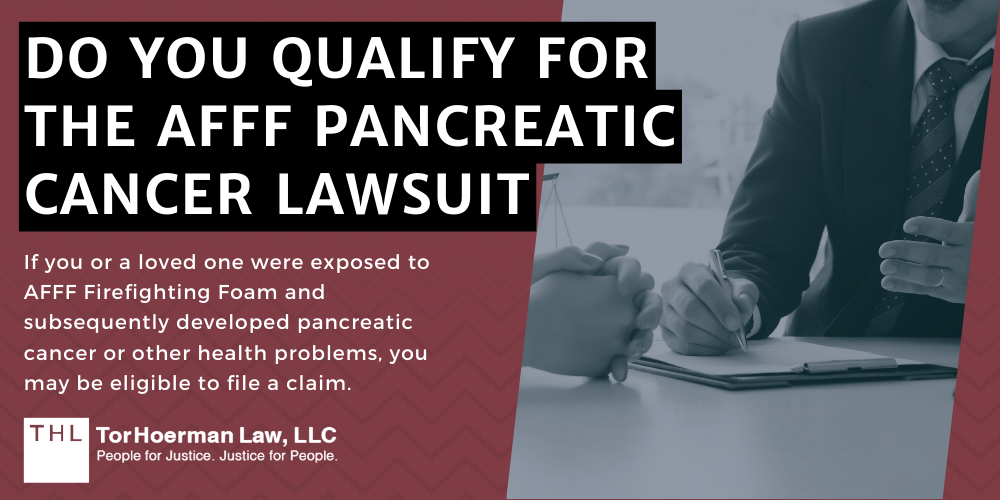 DO YOU QUALIFY FOR THE AFFF Pancreatic Cancer Lawsuit