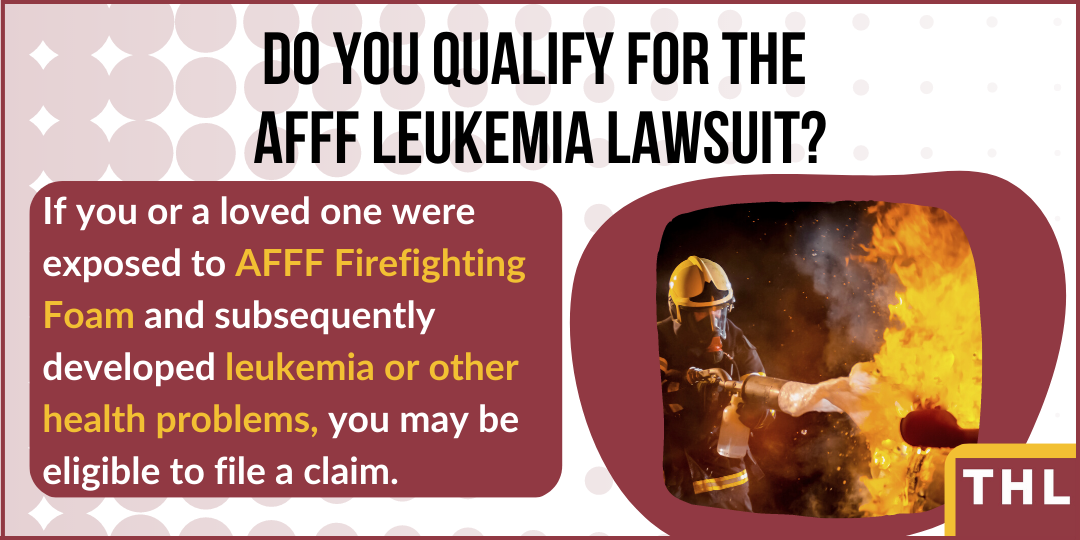 Do you qualify for the AFFF Leukemia Lawsuit?