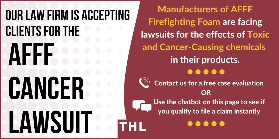 Do you qualify to file an AFFF Lawsuit, Firefighting Foam Cancer Lawyers