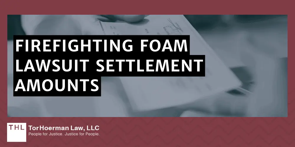 Firefighting Foam Lawsuit Settlement Amounts