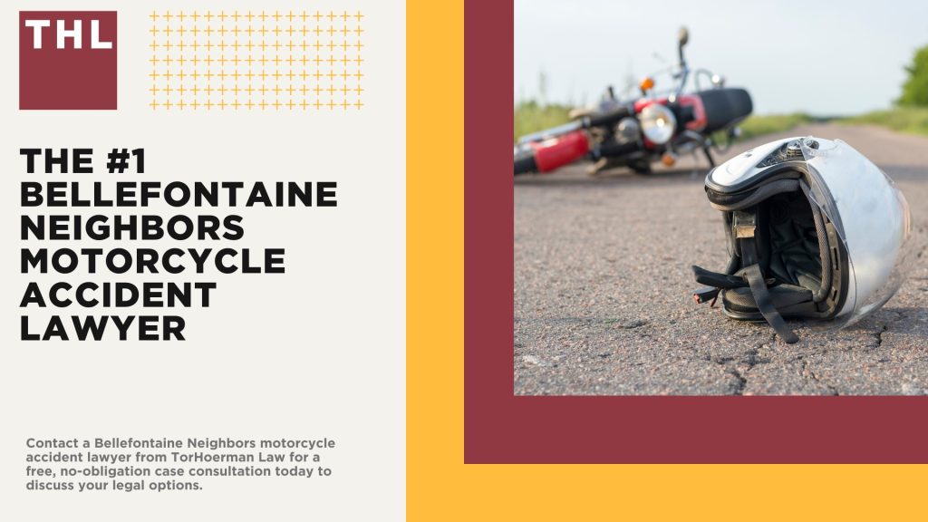 Location 2 The #1 Bellefontaine Neighbors Motorcycle Accident Lawyer