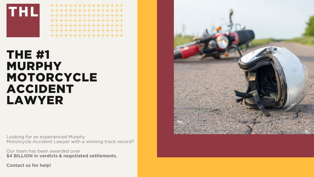 Location 3 The #1 Murphy Motorcycle Accident Lawyer