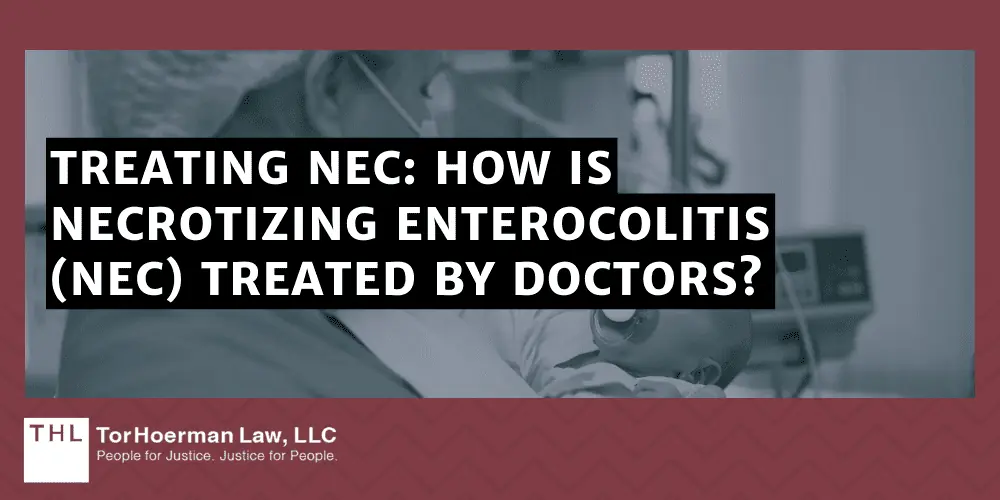Treating NEC: How is Necrotizing Enterocolitis (NEC) Treated by Doctors?