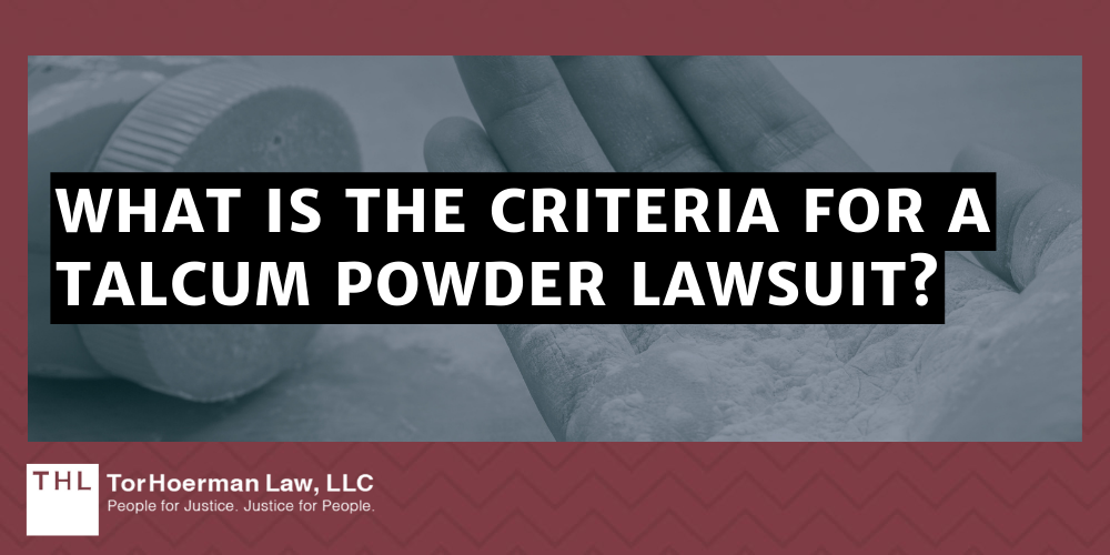 What is the Criteria for a Talcum Powder Lawsuit?