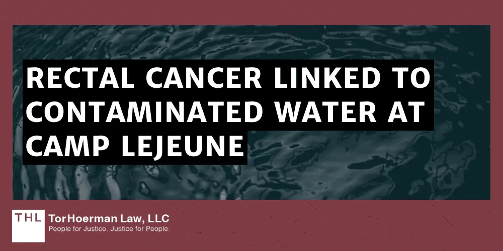Rectal Cancer Linked to Contaminated Water at Camp Lejeune
