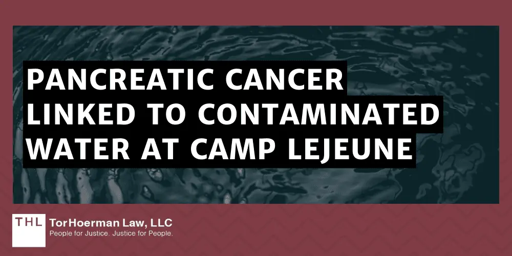 Pancreatic Cancer Linked to Contaminated Water at Camp Lejeune