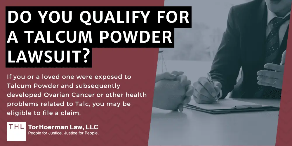 Do I Qualify To Participate In The Talcum Powder Lawsuit?; DO YOU QUALIFY FOR a talcum powder LAWSUIT