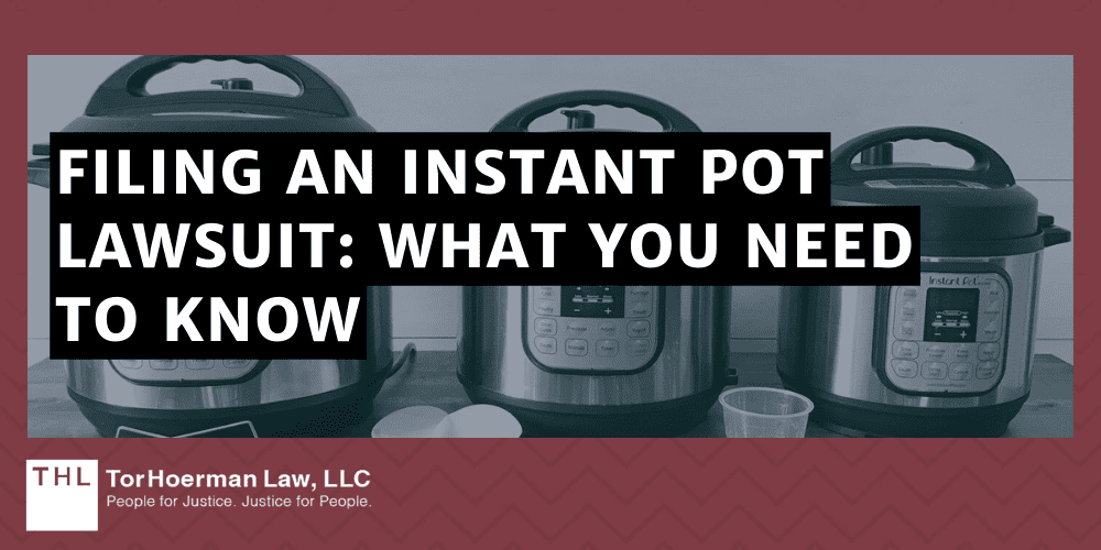 Filing Pressure Cooker Lawsuits: What to Know