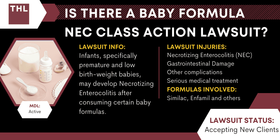 Is There a Baby Formula NEC Class Action Lawsuit; NEC Class Action Lawsuit; NEC Baby Formula Lawsuit; Baby Formula NEC Lawsuit; NEC Lawyer; Baby Formula Lawyer; HEADER IMAGE - IS THERE A BABY FORMULA NEC CLASS ACTION LAWSUIT - TORHOERMAN LAW; TorHoerman Law Secures $495 Million Verdict in Premature Infant Formula Trial; UNDERSTANDING NECROTIZING ENTEROCOLITIS (NEC) - IS THERE A BABY FORMULA NEC CLASS ACTION LAWSUIT - TORHOERMAN LAW; Understanding Necrotizing Enterocolitis (NEC); What Brands of Cow Milk-based Formula Products Are Named in the NEC Infant Formula Lawsuits?; Similac Infant Formulas Mentioned in the NEC Lawsuits; Enfamil Baby Formulas Mentioned in the NEC Lawsuits; FILING NEC BABY FORMULA LAWSUITS_ WHAT TO KNOW - IS THERE A BABY FORMULA NEC CLASS ACTION LAWSUIT_ - TORHOERMAN LAW; GATHERING EVIDENCE FOR NEC BABY FORMULA LAWSUIT - IS THERE A BABY FORMULA NEC CLASS ACTION LAWSUIT_ - TORHOERMAN LAW; ASSESSING DAMAGES IN NEC BABY FORMULA LAWSUITS - IS THERE A BABY FORMULA NEC CLASS ACTION LAWSUIT_ - TORHOERMAN LAW; CLOSING GRAPHIC - IS THERE A BABY FORMULA NEC CLASS ACTION LAWSUIT_ - TORHOERMAN LAW