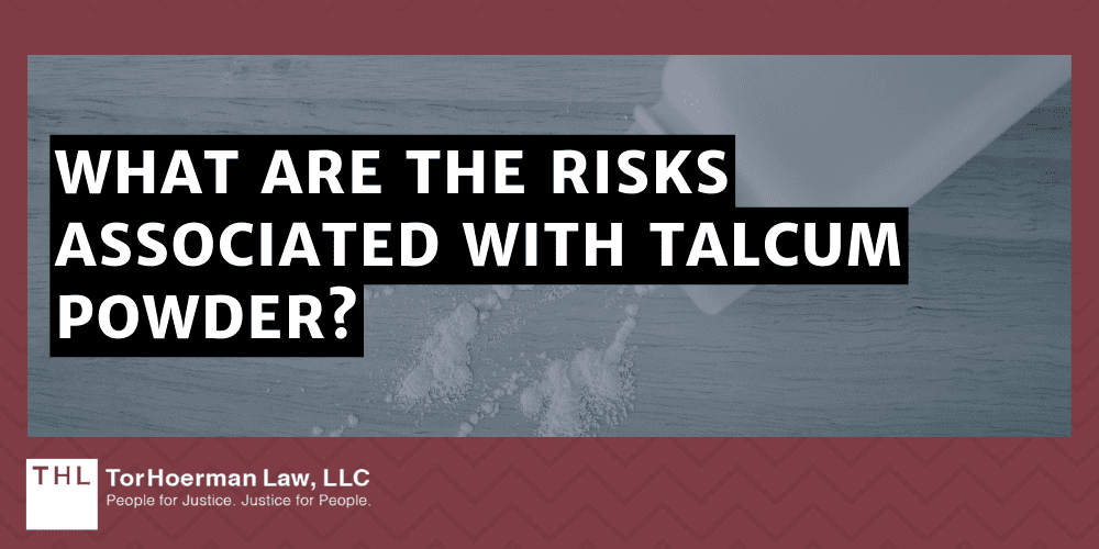 What Are the Risks Associated With Talcum Powder?