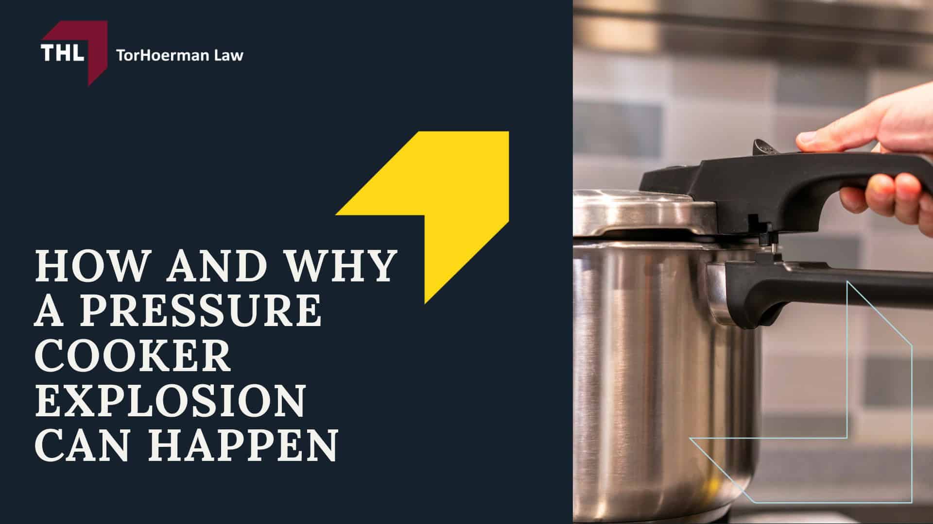 Pressure Cooker Accidents Can a Pressure Cooker Explode - Pressure Cookers How Do They Work - torhoerman law; Pressure Cooker Accidents Can a Pressure Cooker Explode - How and Why a Pressure Cooker Explosion Can Happen - torhoerman law
