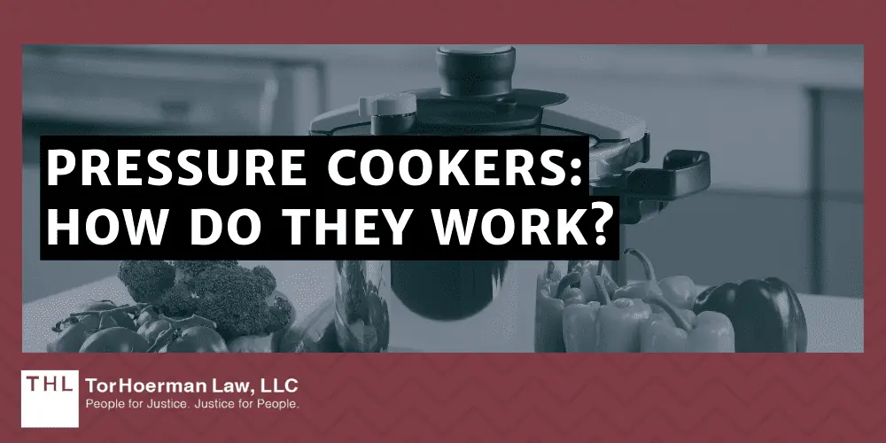 Pressure Cookers: How Do They Work?