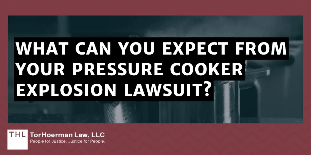 What Can You Expect From Your Pressure Cooker Explosion Lawsuit?