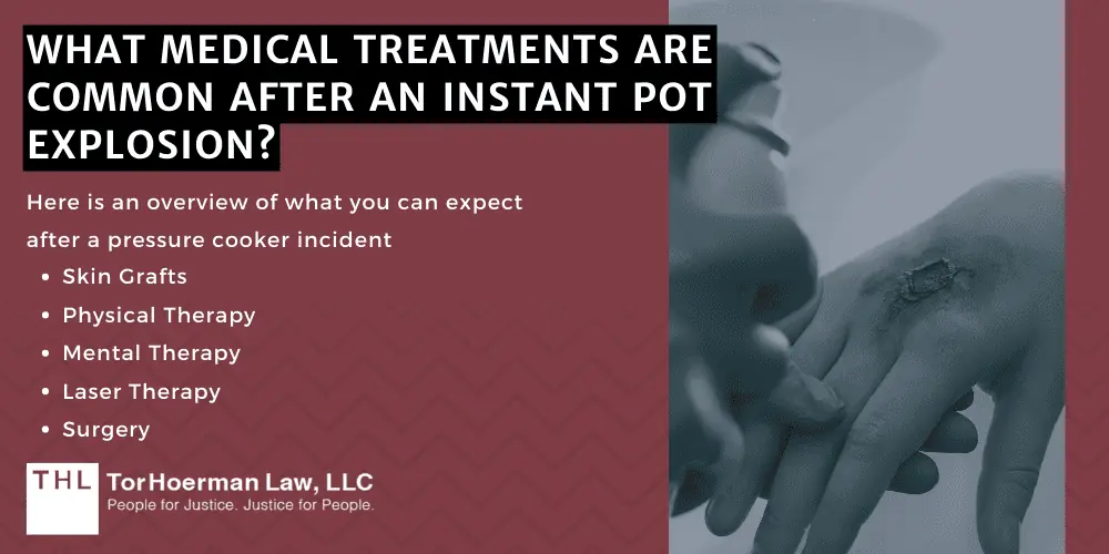What Medical Treatments are Common After an Instant Pot Explosion?