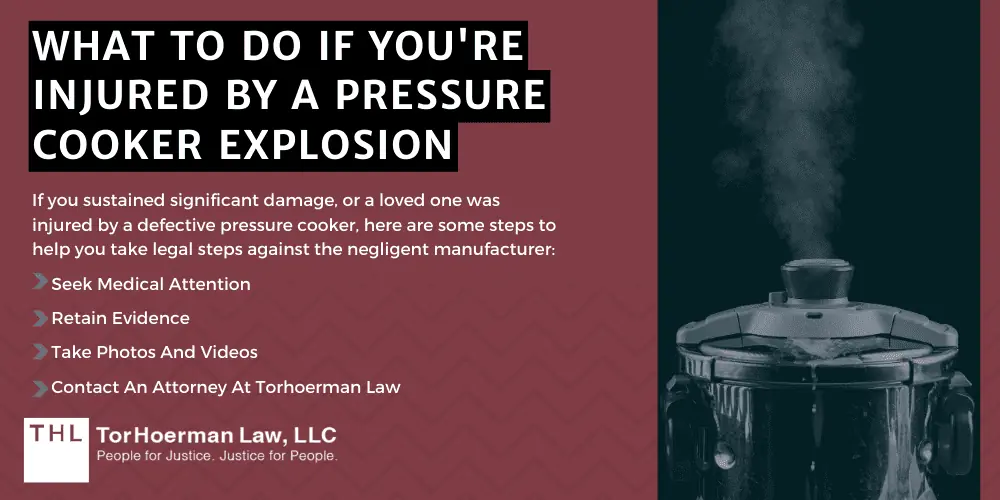 What To Do if You're Injured by a Pressure Cooker Explosion