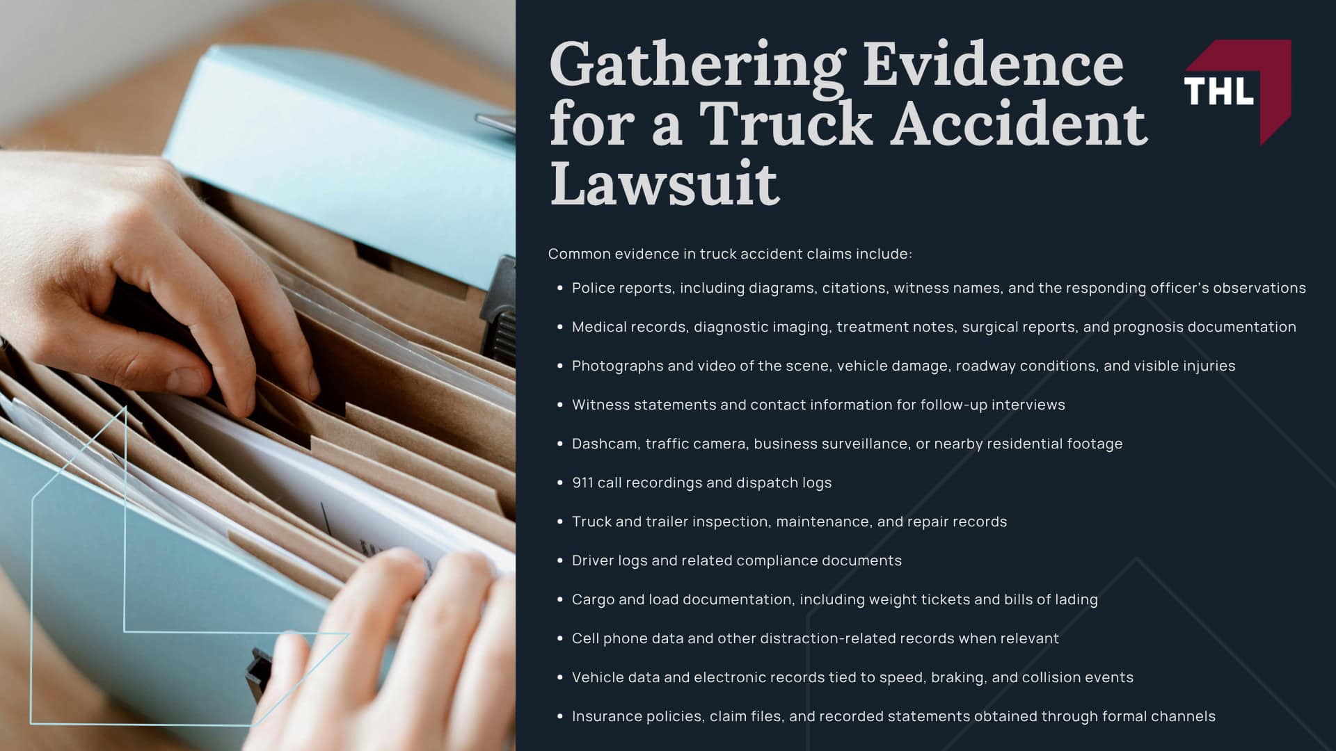 Who Can You File a Truck Accident Lawsuit Against; Gathering Evidence for a Truck Accident Lawsuit 
