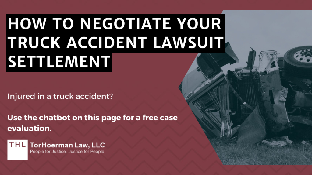 How to Negotiate Your Truck Accident Lawsuit Settlement; Truck Accident Settlement Negotiations; Truck Accident Lawsuit Payout; Truck Accident Lawyers; Settlement for Truck Accident Claims