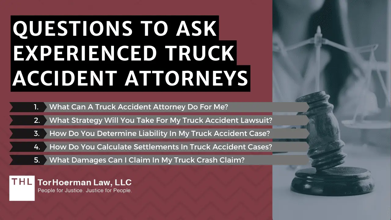 5 Key Questions to Ask Your Truck Accident Lawyer; Truck Accident Lawyers; Truck Accident Attorneys; Lawyers for Truck Accident Claims; Truck Accident Lawsuit; Truck Accident Lawsuits