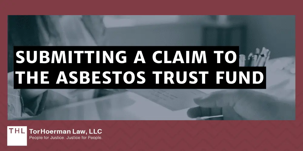 Submitting A Claim To The Asbestos Trust Fund