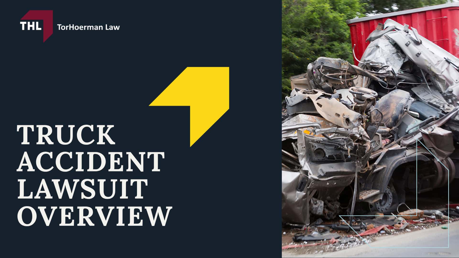Truck Accident Lawsuit Overview