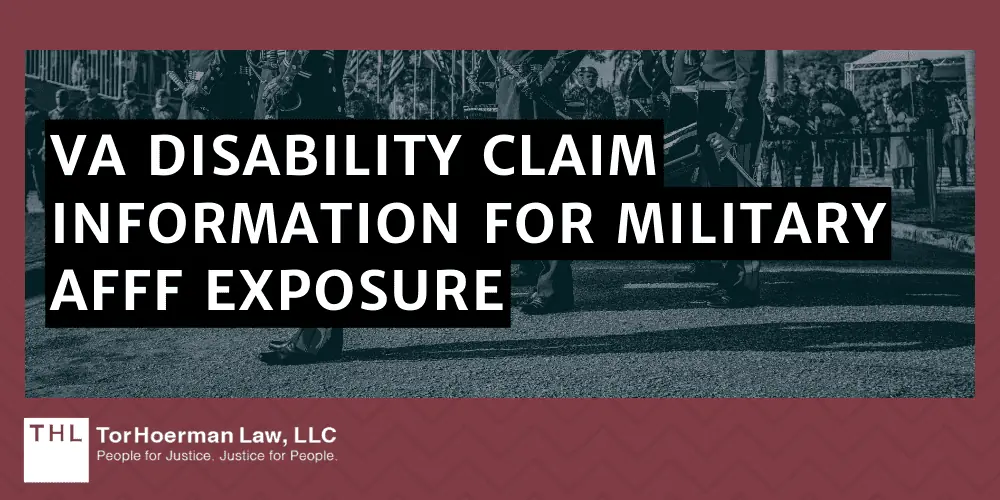 VA Disability Claim Information For Military AFFF Exposure