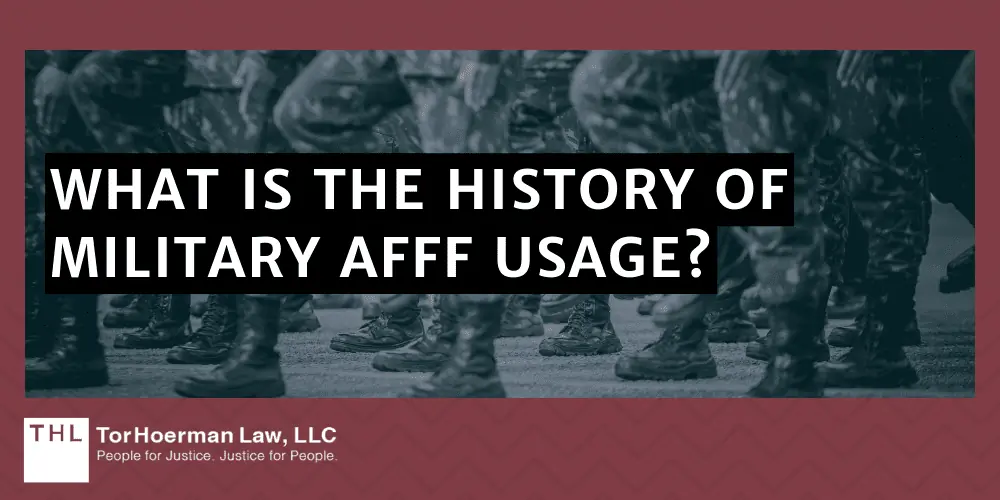 What Is The History Of Military AFFF Usage