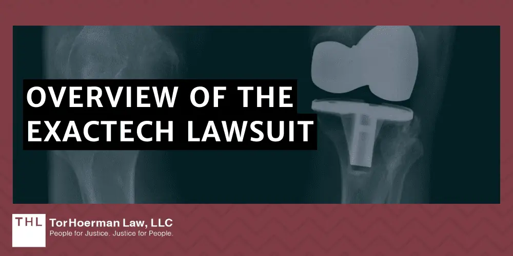 Overview Of The Exactech Lawsuit