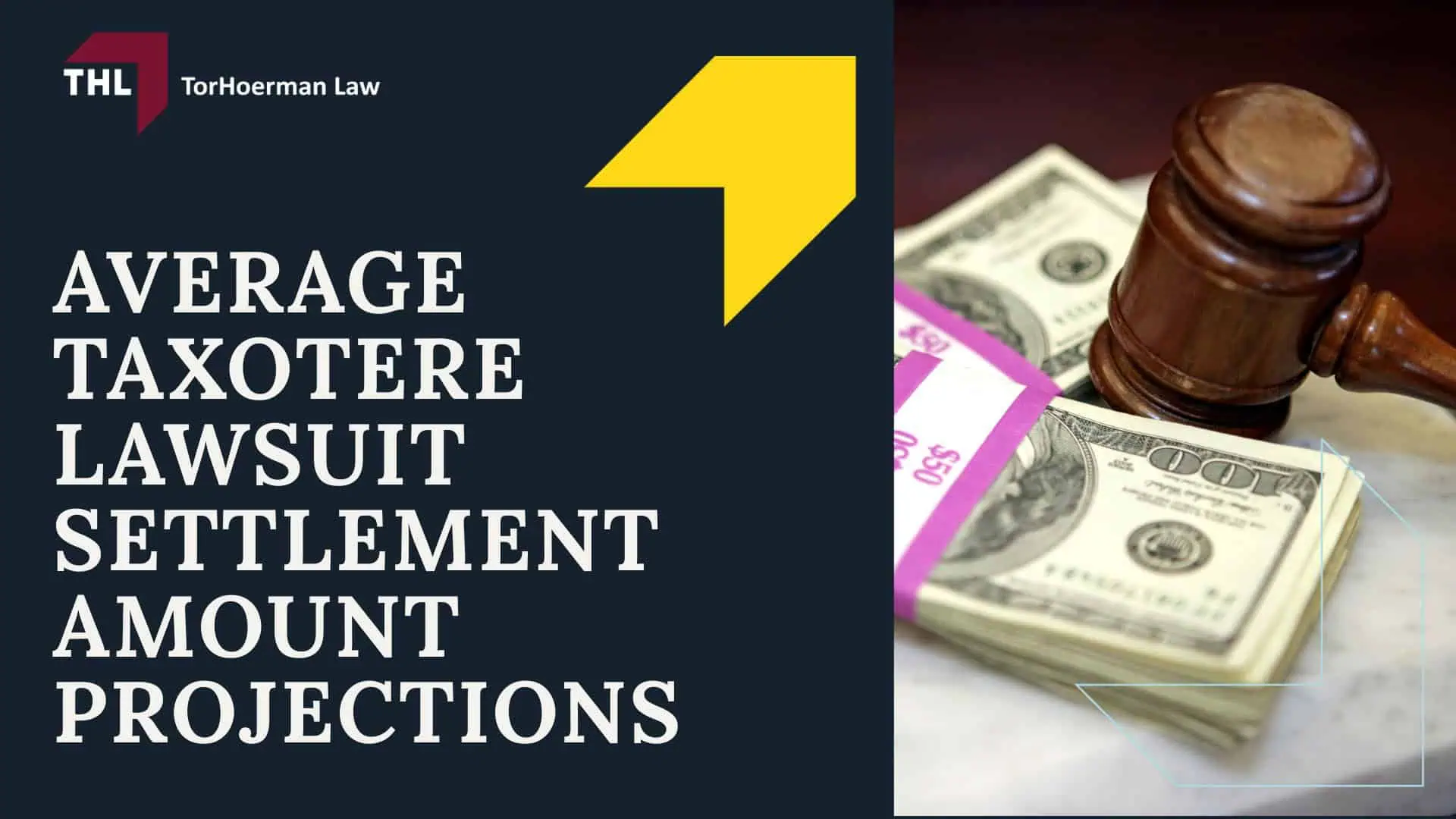 Taxotere Lawsuit Settlement Amounts - Average Taxotere Lawsuit Settlement Amount Projections - torhoerman law