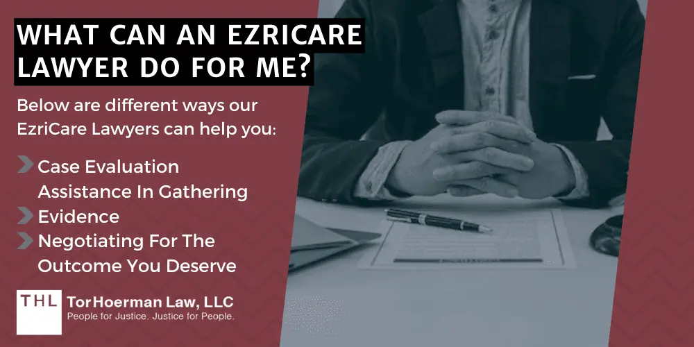 What Can An EzriCare Lawyer Do For Me