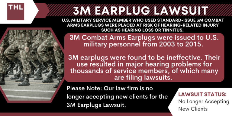 3M Earplugs Lawsuit; 3M Ear Plugs Lawsuit; 3M CombatArms Earplugs Lawsuit; 3M Combat Arms Earplug Lawsuit; 3M Ear Plug Lawsuit