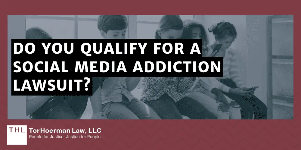 Do You Qualify For A Social Media Addiction Lawsuit