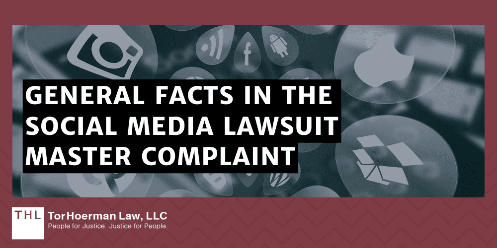 General Facts In The Social Media Lawsuit Master Complaint