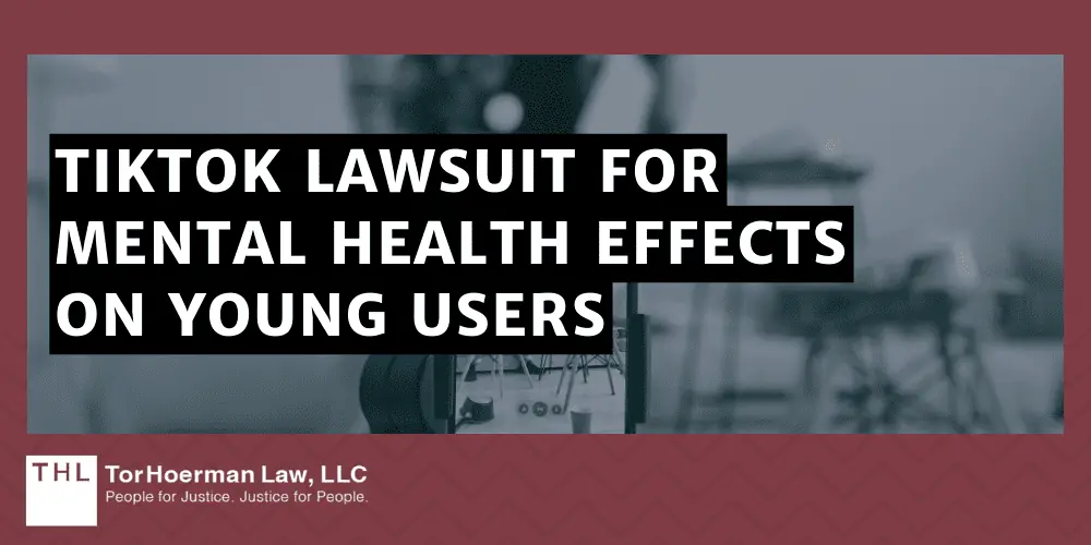 TikTok Lawsuit For Mental Health Effects On Young Users