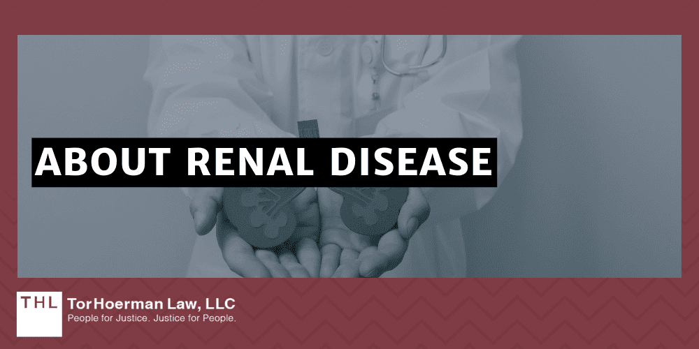 Camp Lejeune Renal Disease Lawsuit; Camp Lejeune End-Stage Renal Disease Lawsuit; Camp Lejeune Lawsuit; Camp Lejeune Water Contamination Lawsuit; Camp Lejeune Lawyers; End Stage Renal Disease Linked To Contaminated Drinking Water At Camp Lejeune; About Renal Disease