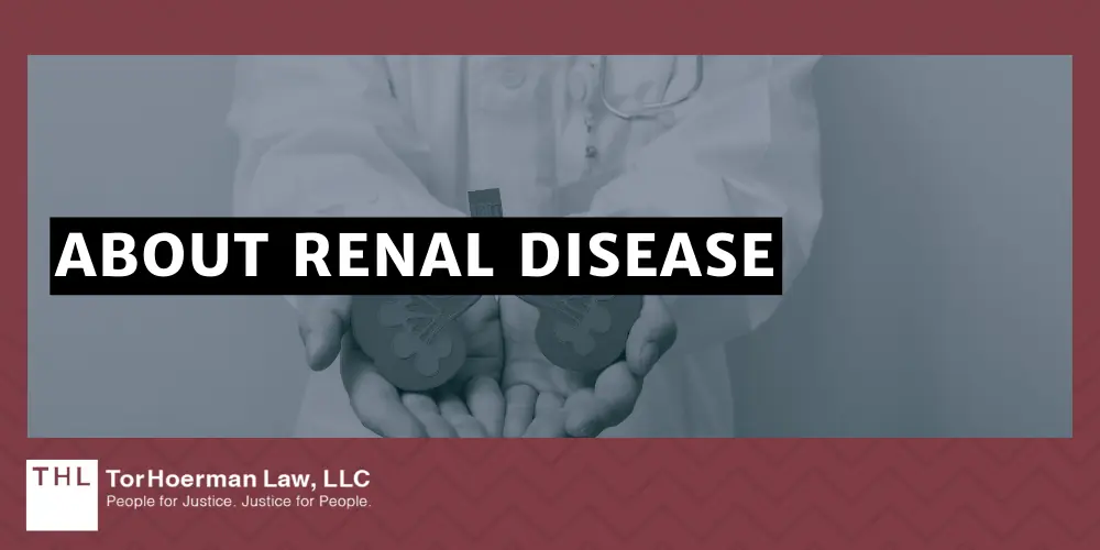 About Renal Disease