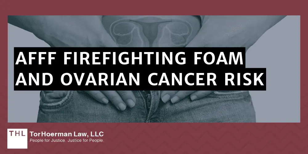 AFFF Ovarian Cancer Lawsuit; AFFF Lawsuit; AFFF Lawsuits; AFFF Firefighting Foam Lawsuit; AFFF Firefighting Foam Lawsuits; AFFF Lawyers; AFFF Firefighting Foam And Ovarian Cancer Risk