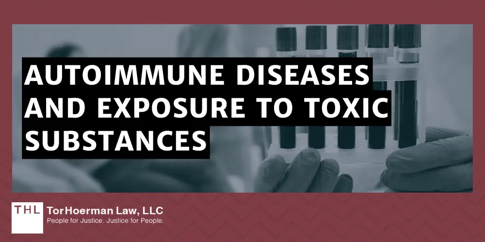 Autoimmune Diseases And Exposure To Toxic Substances