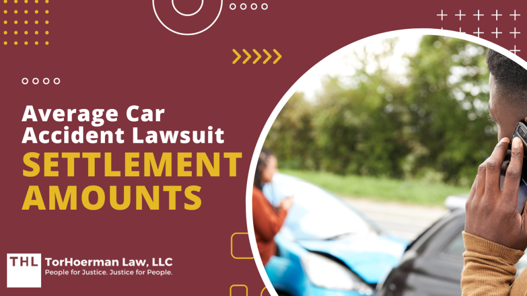 Average Car Accident Lawsuit Settlement; Car Accident Settlement Amounts; Car Accident Lawsuit