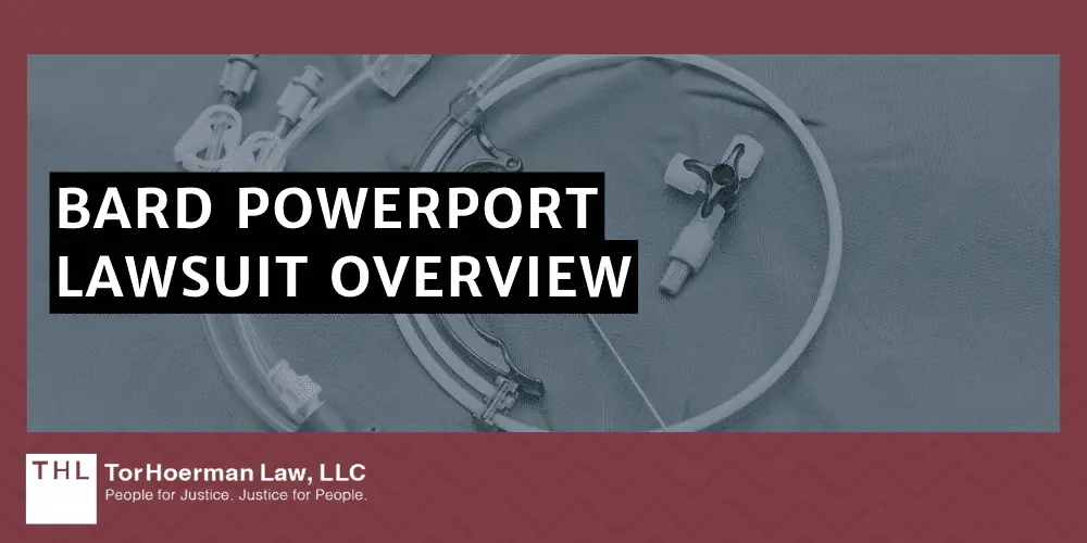 Bard PowerPort Lawsuit Overview