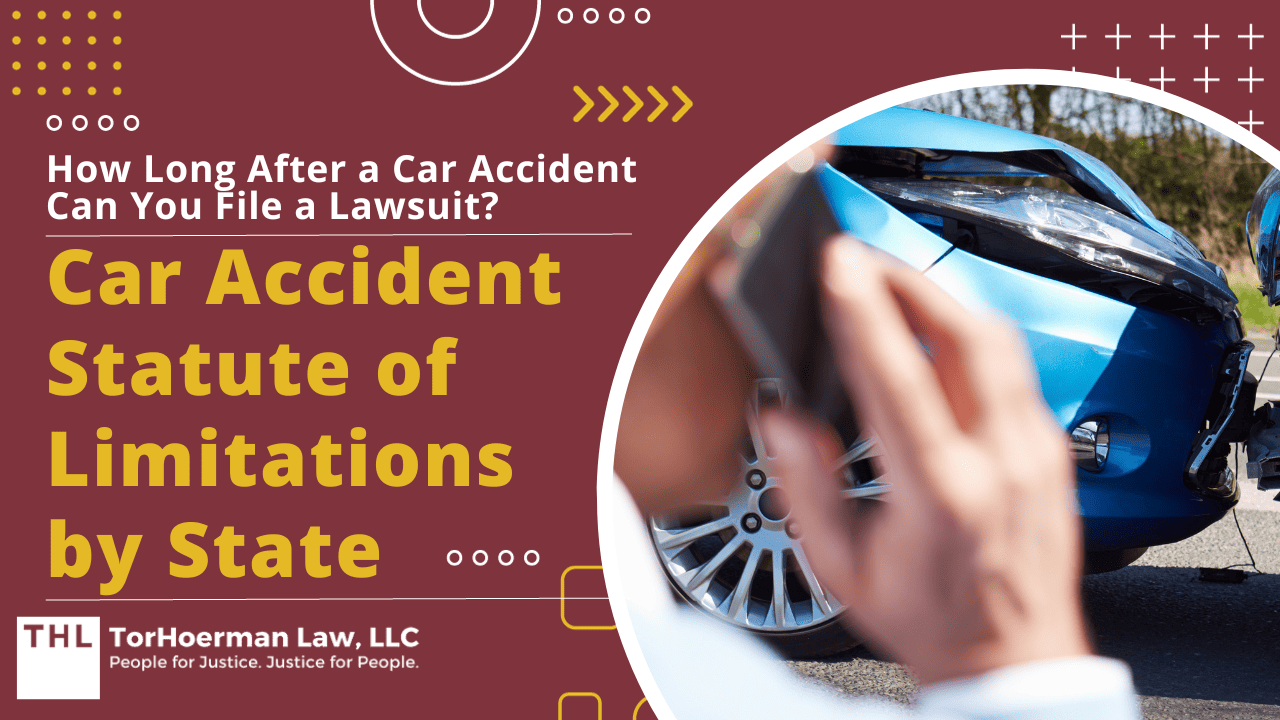 Car Accident Statute Of Limitations By State How Long After A Car