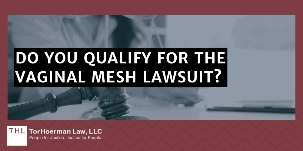 Do You Qualify For The Vaginal Mesh Lawsuit