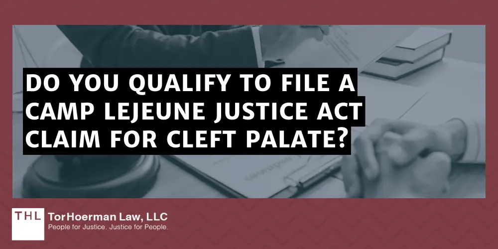 Do You Qualify To File A Camp Lejeune Justice Act Claim For Cleft Palate