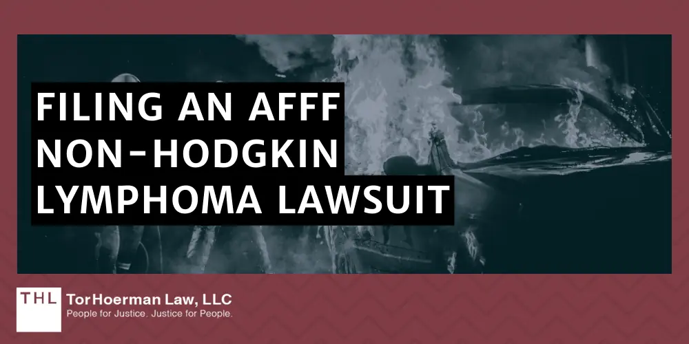 Filing An AFFF Non-Hodgkin Lymphoma Lawsuit
