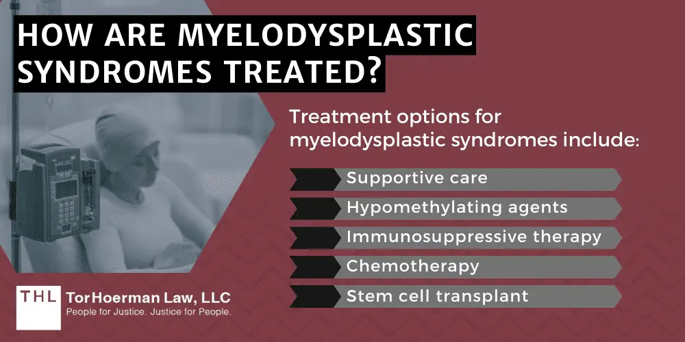 How Are Myelodysplastic Syndromes Treated