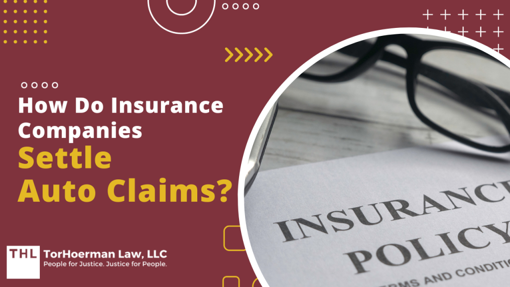 How Do Insurance Companies Settle Auto Claims; Car Accident Settlement; Car Accident Claim; Car Accident Lawsuit; Car Accident Lawyer